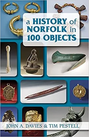 A History of Norfolk in 100 Objects (RARE BOOKS)