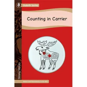 Strong Stories Dakelh: Counting in Carrier